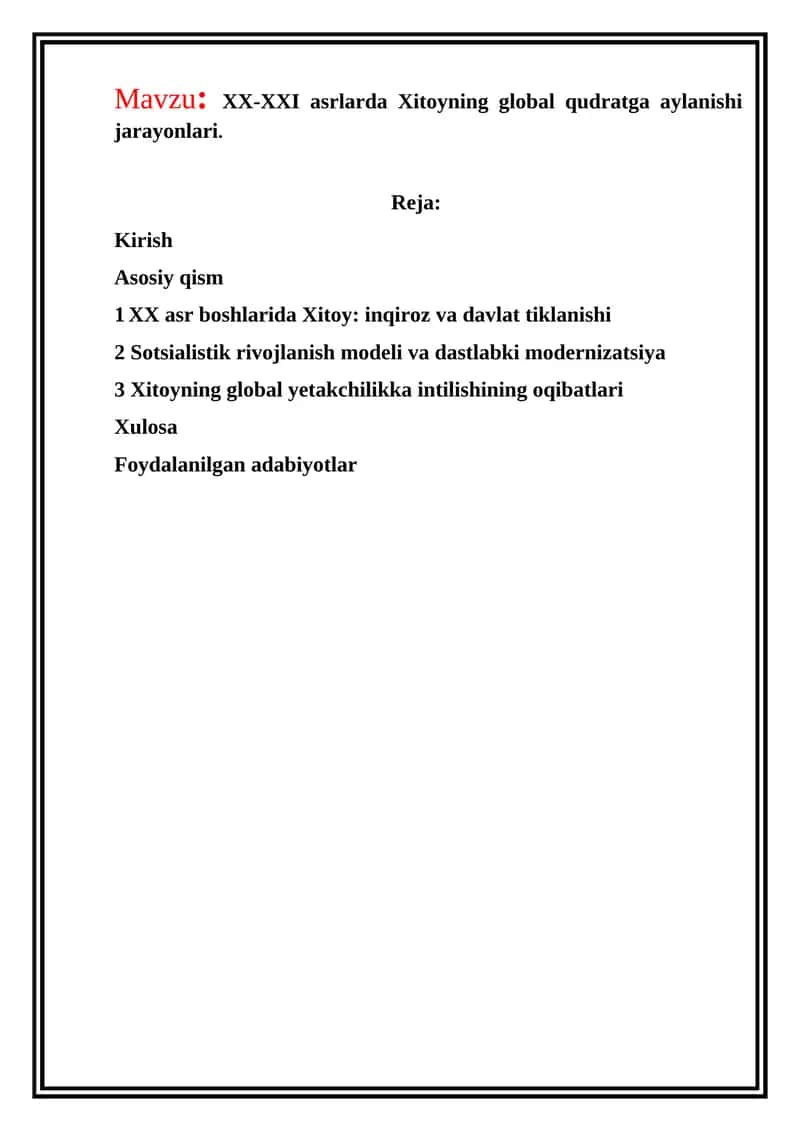 XX-XXI asrlarda Xitoyning global qudratga aylanishi jarayonlari