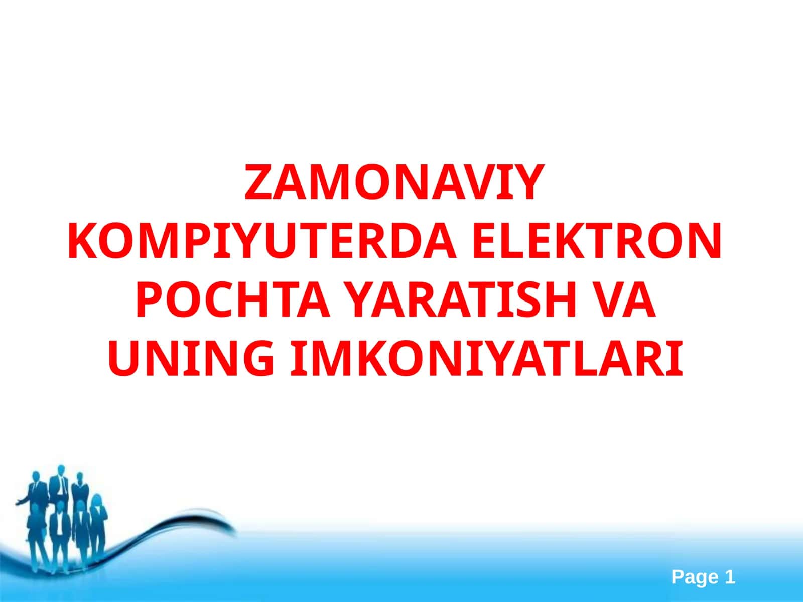ZAMONAVIY KOMPIYUTERDA ELEKTRON POCHTA YARATISH VA UNING IMKONIYATLARI