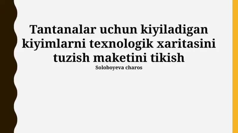 Bayram Kiyimlarining Texnologik Xaritasini Tayyorlash Uchun Maket Tikish