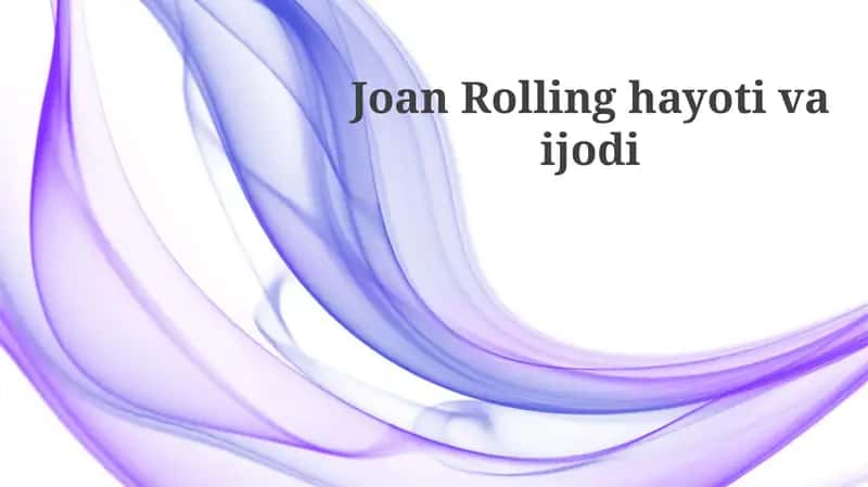 Joan Rolling hayoti va ijodi