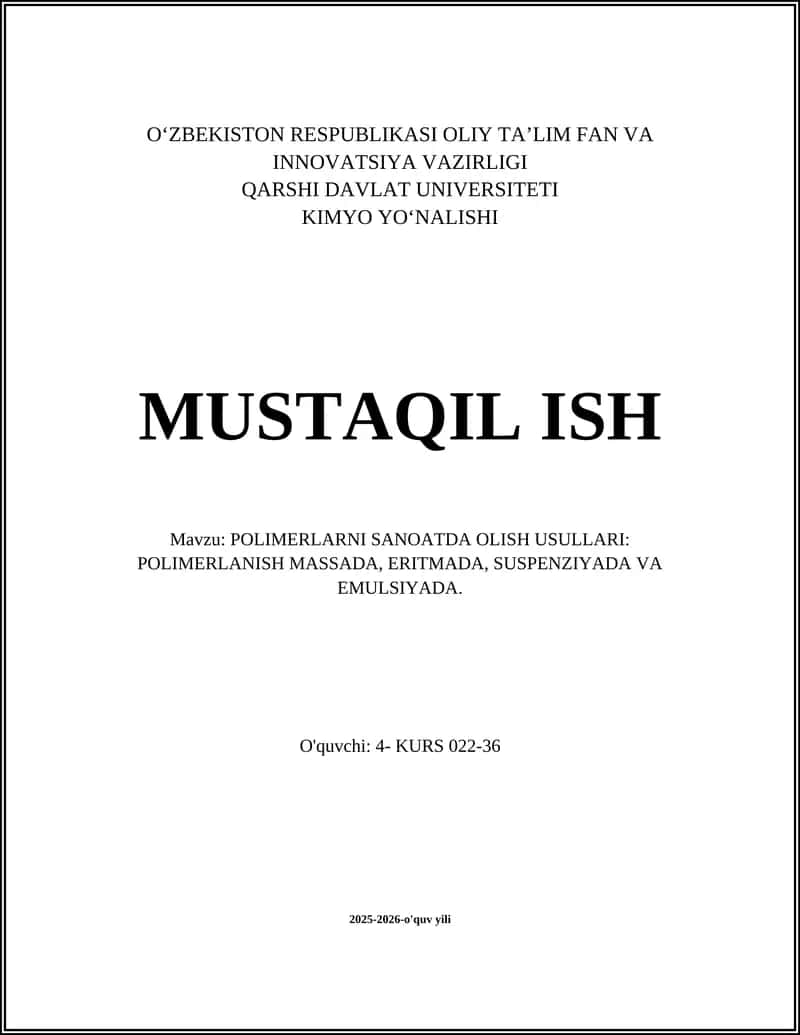 POLIMERLARNI SANOATDA OLISH USULLARI