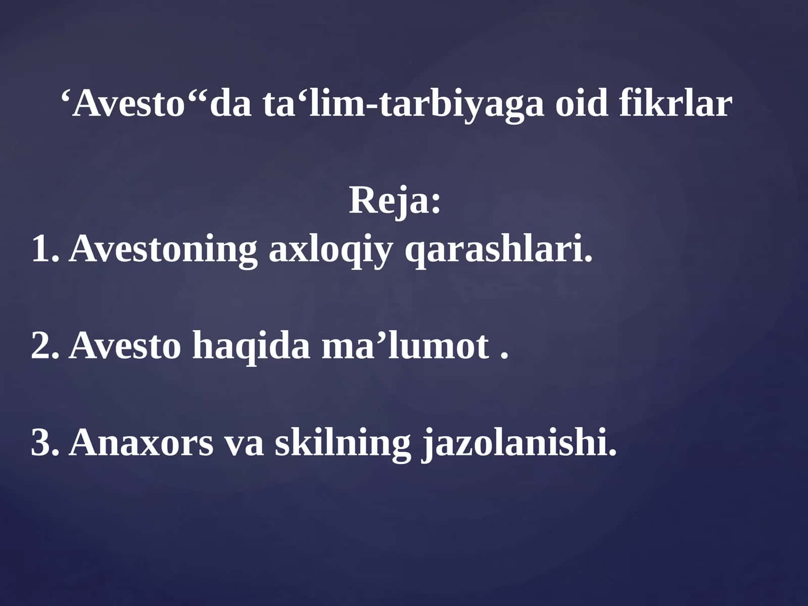 ‘Avesto‘‘data‘lim-tarbiyagaoidfikrlar