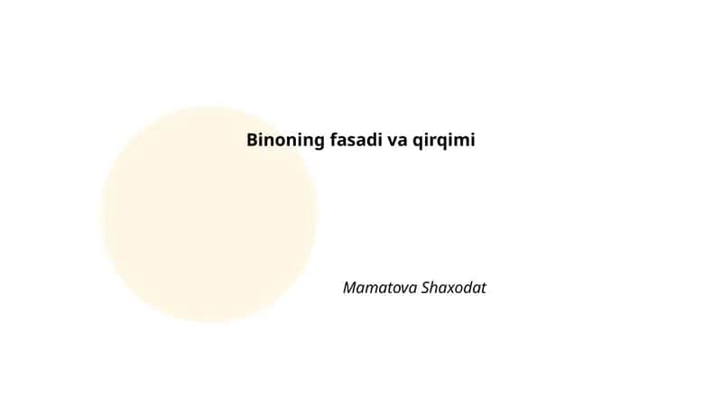 Binoning fasadi va qirqimi