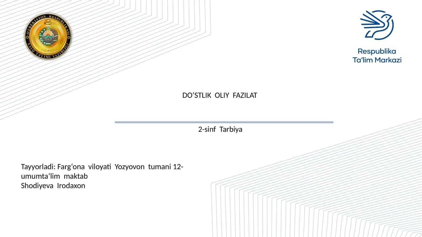 DO‘STLIK OLIY FAZILAT