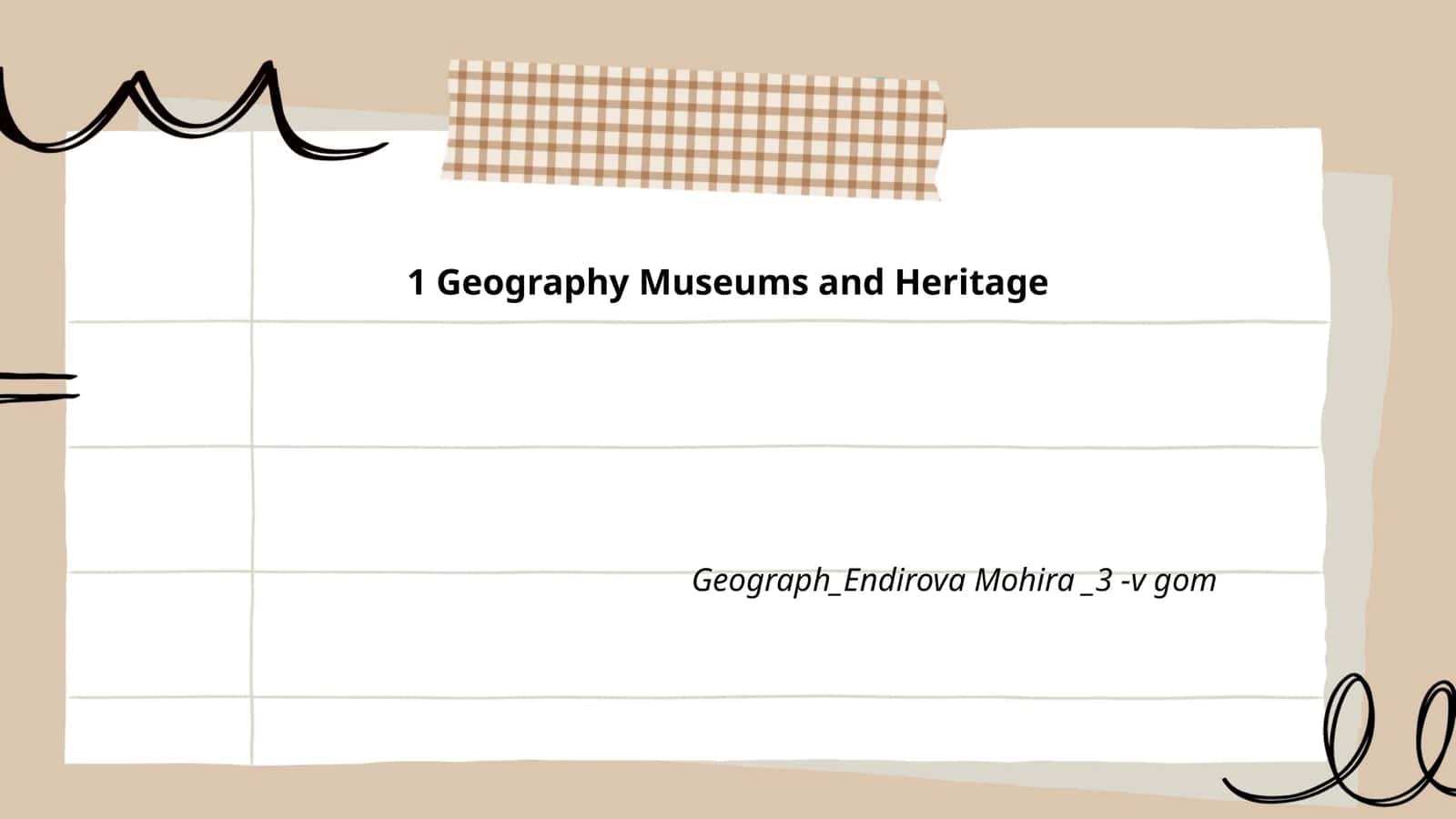 Geography Museums and Heritage