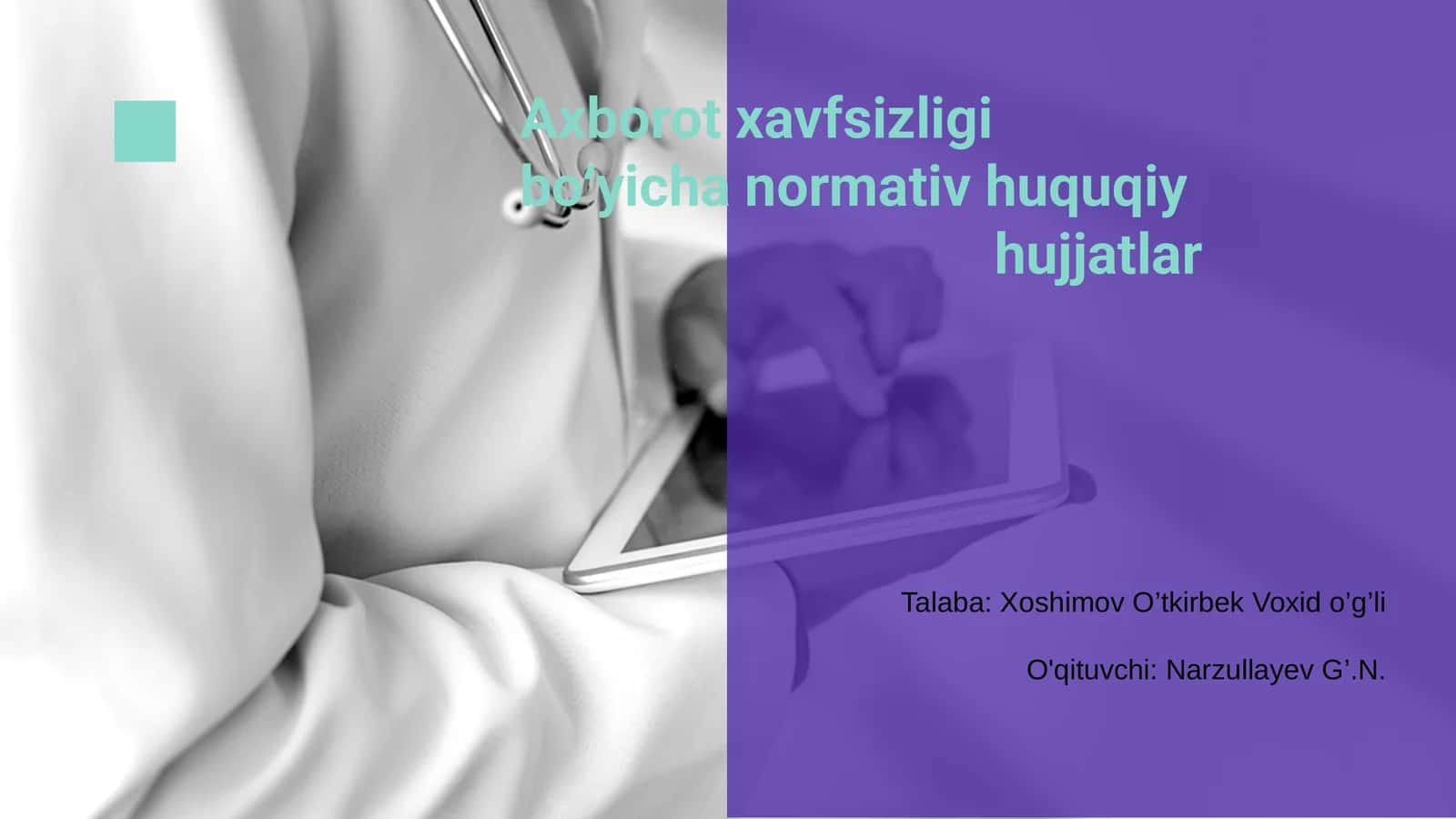 Normativ huquqiy hujjatlar bilan axborot xavfsizligi