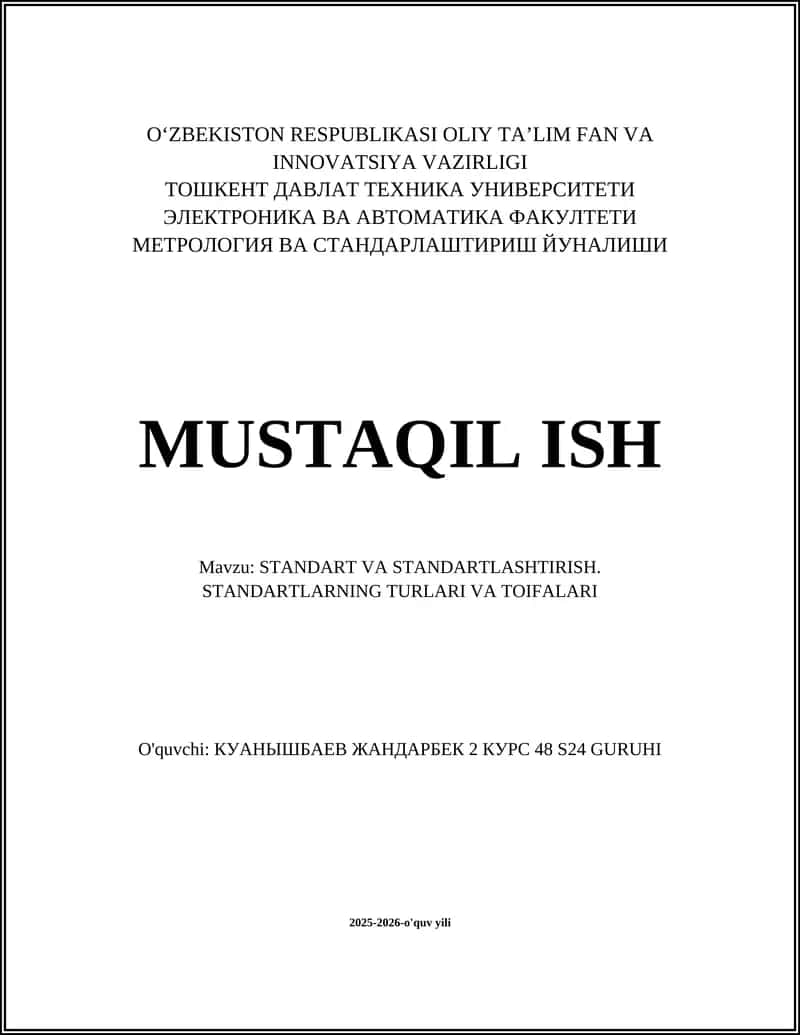 STANDART VA STANDARTLASHTIRISH. STANDARTLARNING TURLARI VA TOIFALARI