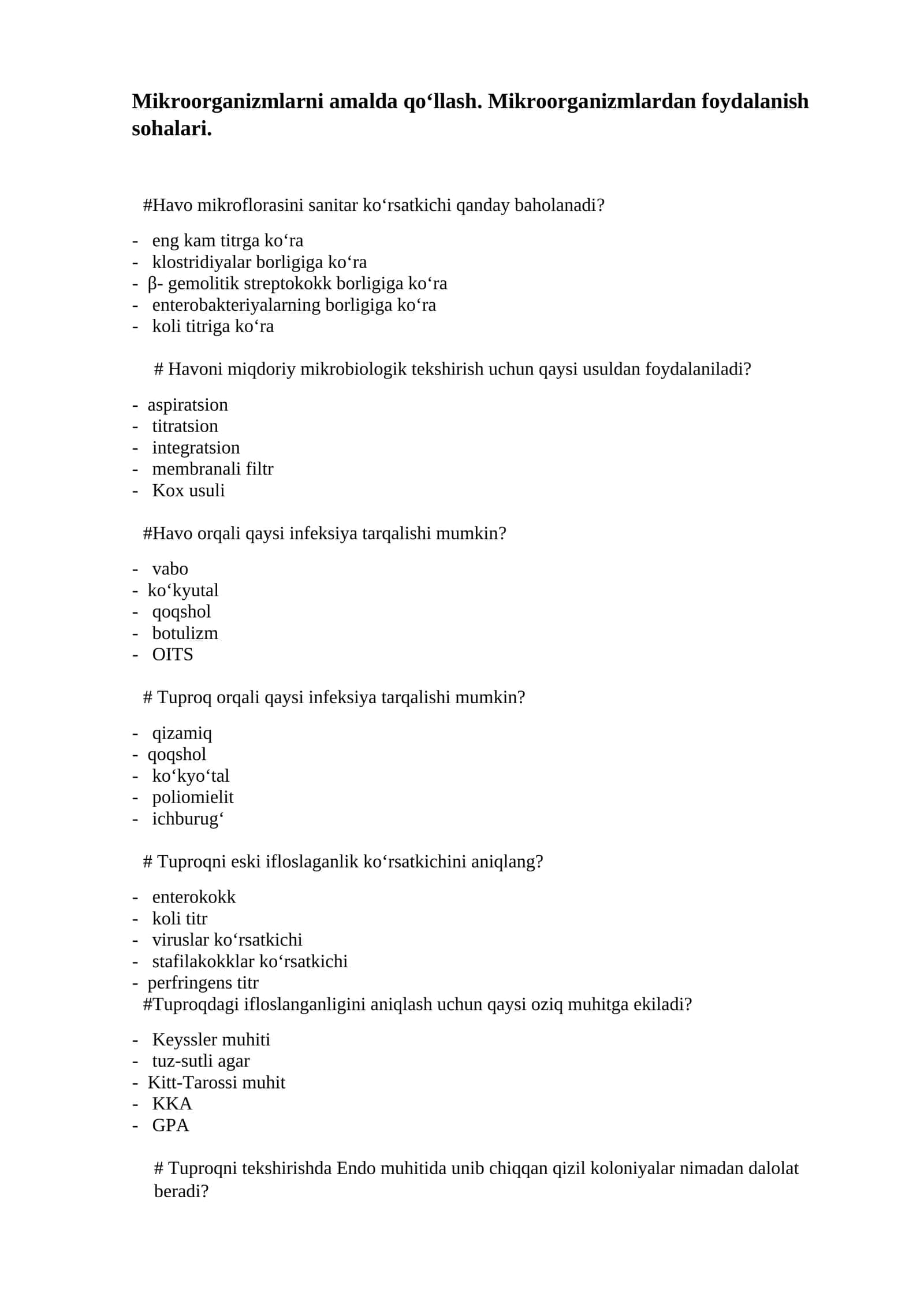 Mikroorganizmlarni amalda qo‘llash. Mikroorganizmlardan foydalanish sohalari