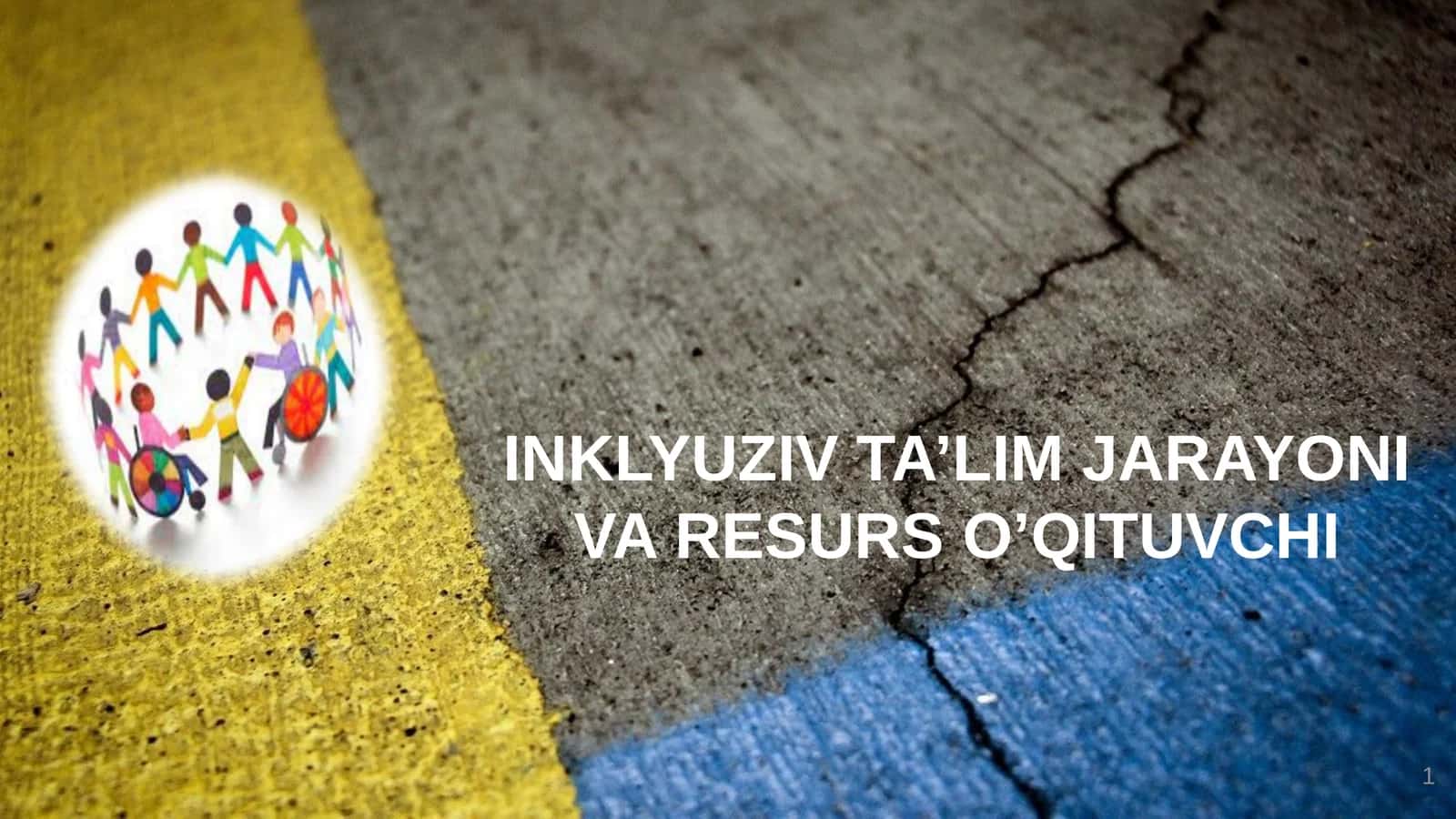 INKLYUZIV TA’LIM JARAYONI VA RESURS O’QITUVCHI