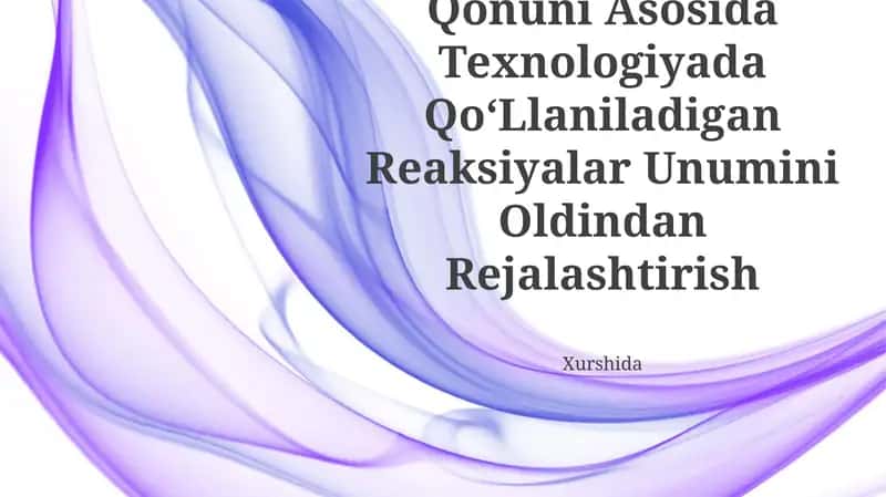 Massalar Taʼsiri Qonuni Asosida Texnologiyada Qoʻllaniladigan Reaksiyalar