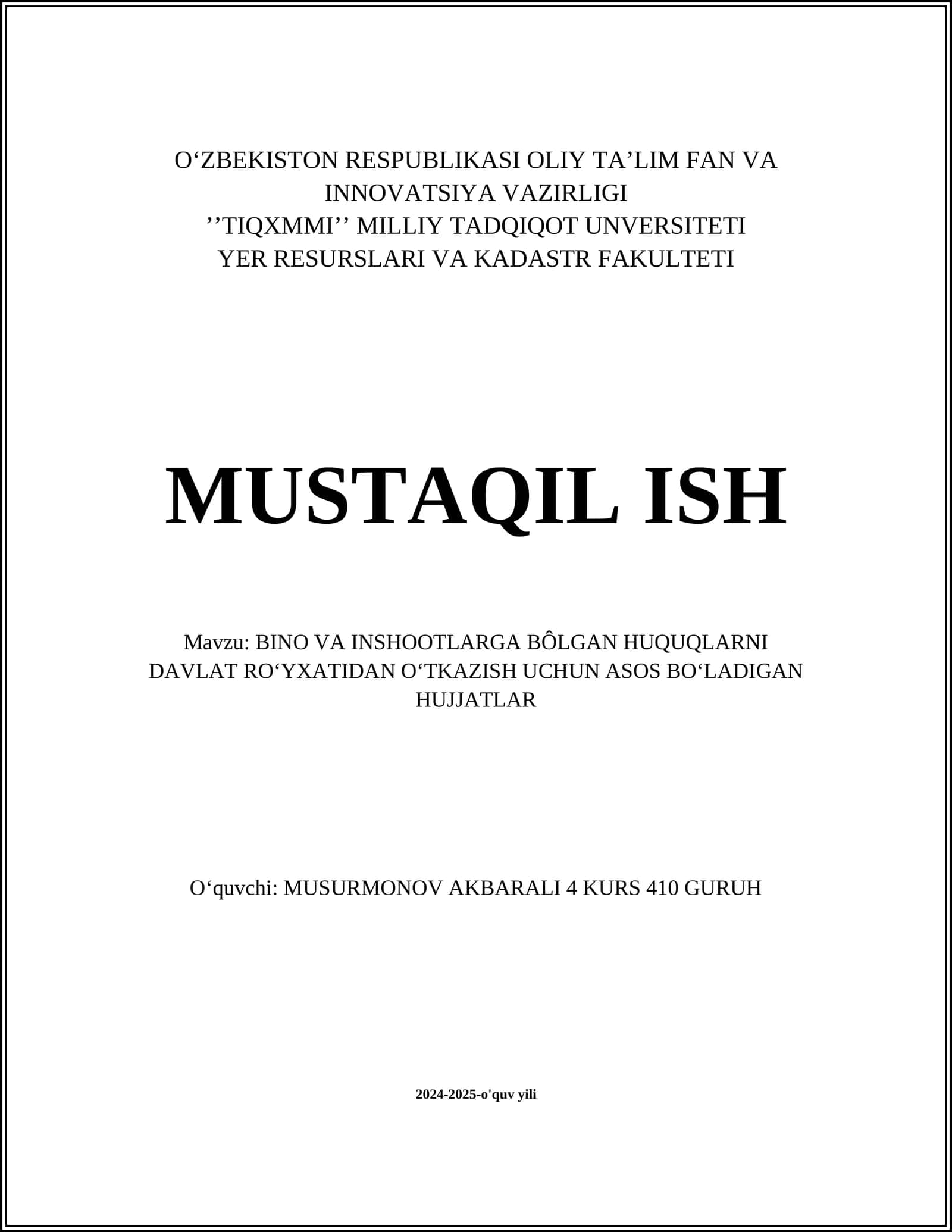 BINO VA INSHOOTLARGA BÔLGAN HUQUQLARNI DAVLAT ROʻYXATIDAN OʻTKAZISH UCHUN ASOS BOʻLADIGAN HUJJATLAR
