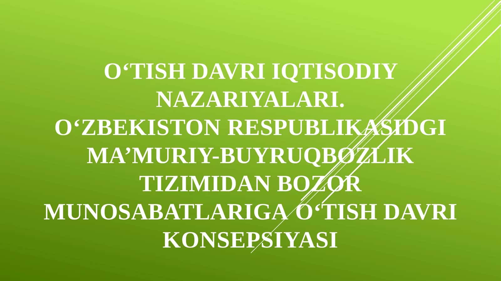 O‘tish Davri Iqtisodiyanazariyasi