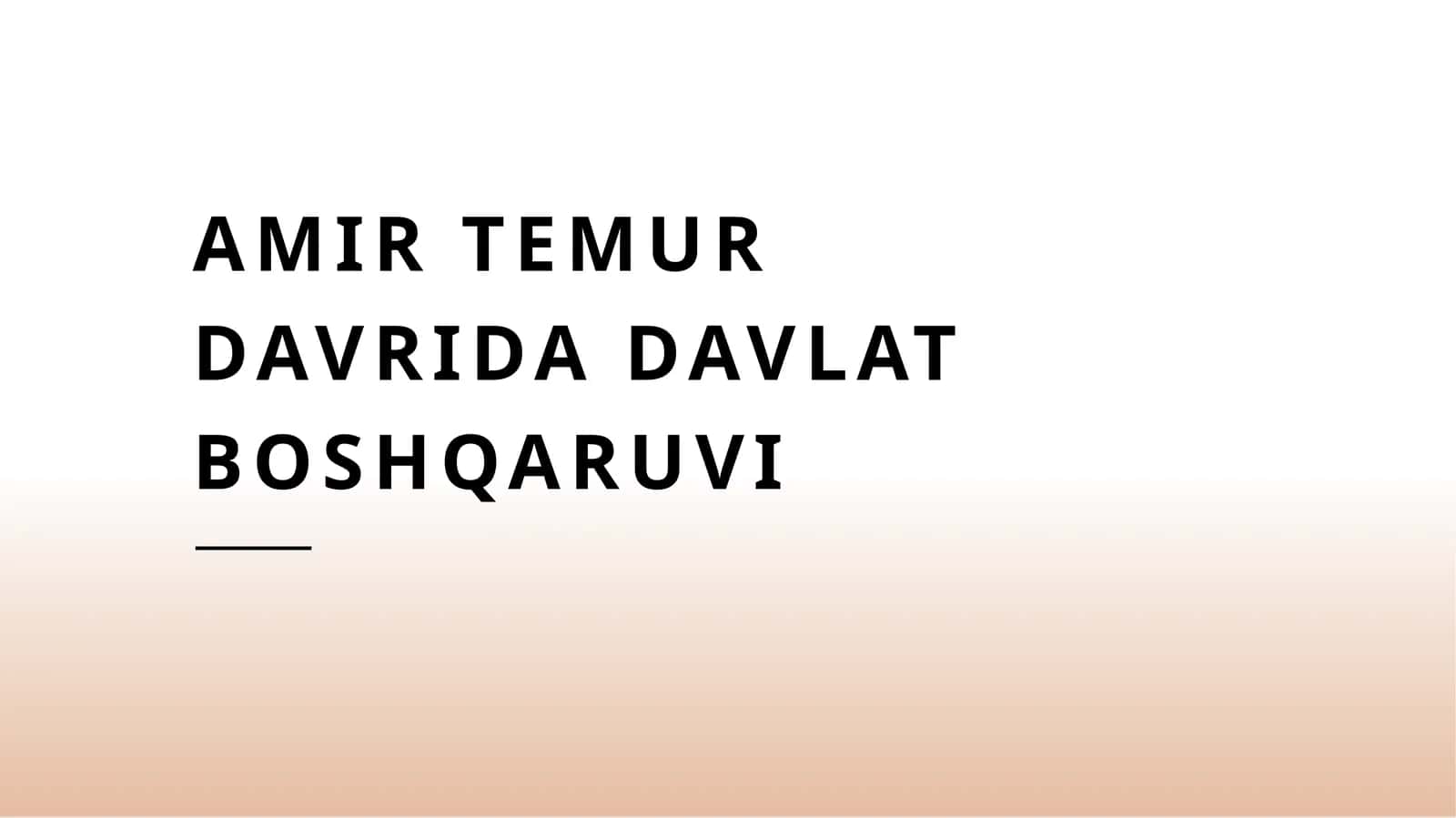 Amir Temur davrida davlat boshqaruvi