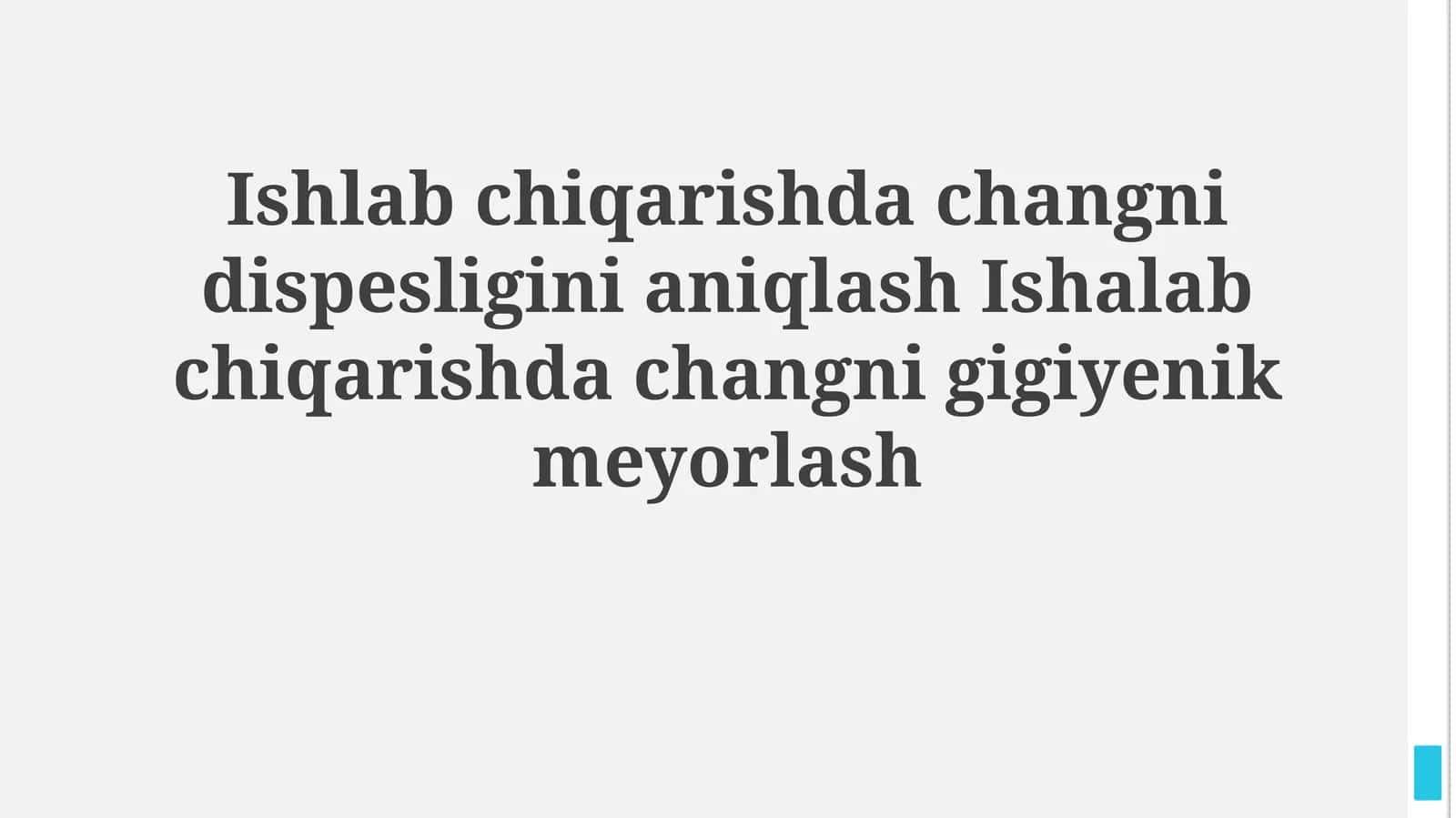 Ishlab chiqarishda changni dispesligini aniqlash Ishalab chiqarishda changnigigiyenikmeyorlash