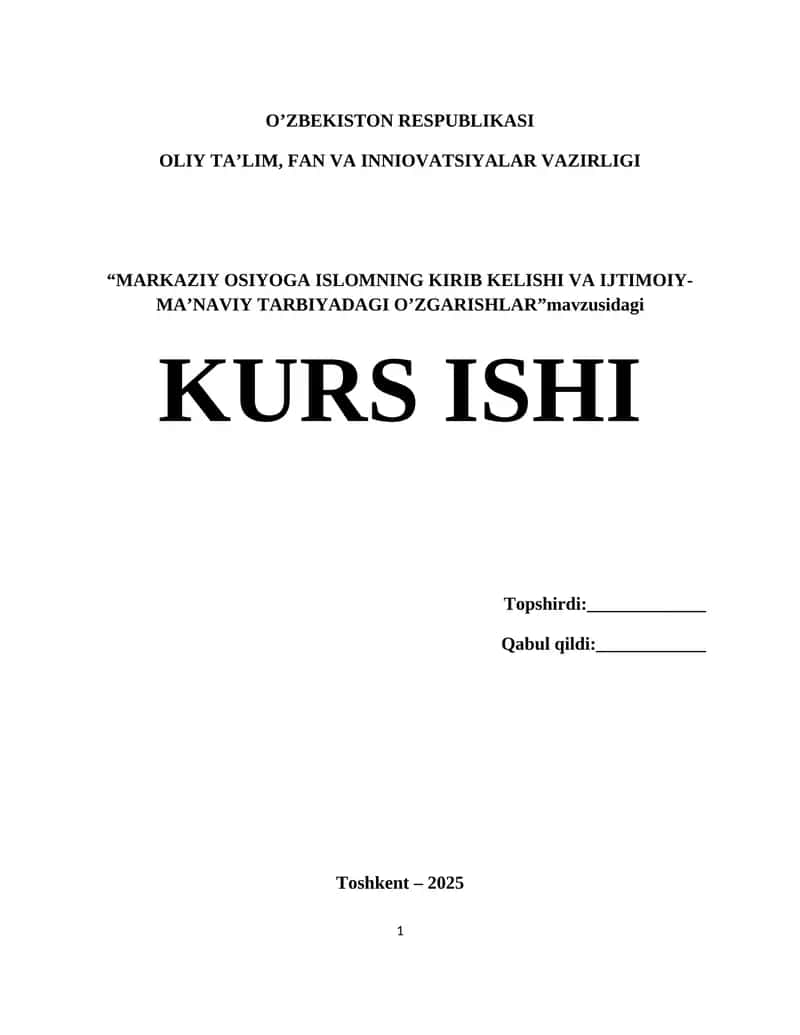 Markaziy Osiyoga Islomning Kirib Kelishi va Ijtimoiy-Ma'nviy Tarbiyadagi O'zgarishlar