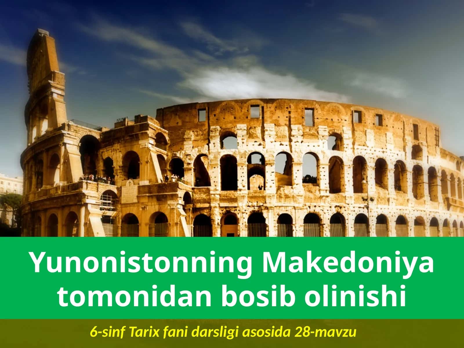 6-sinf Tarix fanidan 'Yunonistonning Makedoniya tomonidan bosib olinishi' ko'rgazma