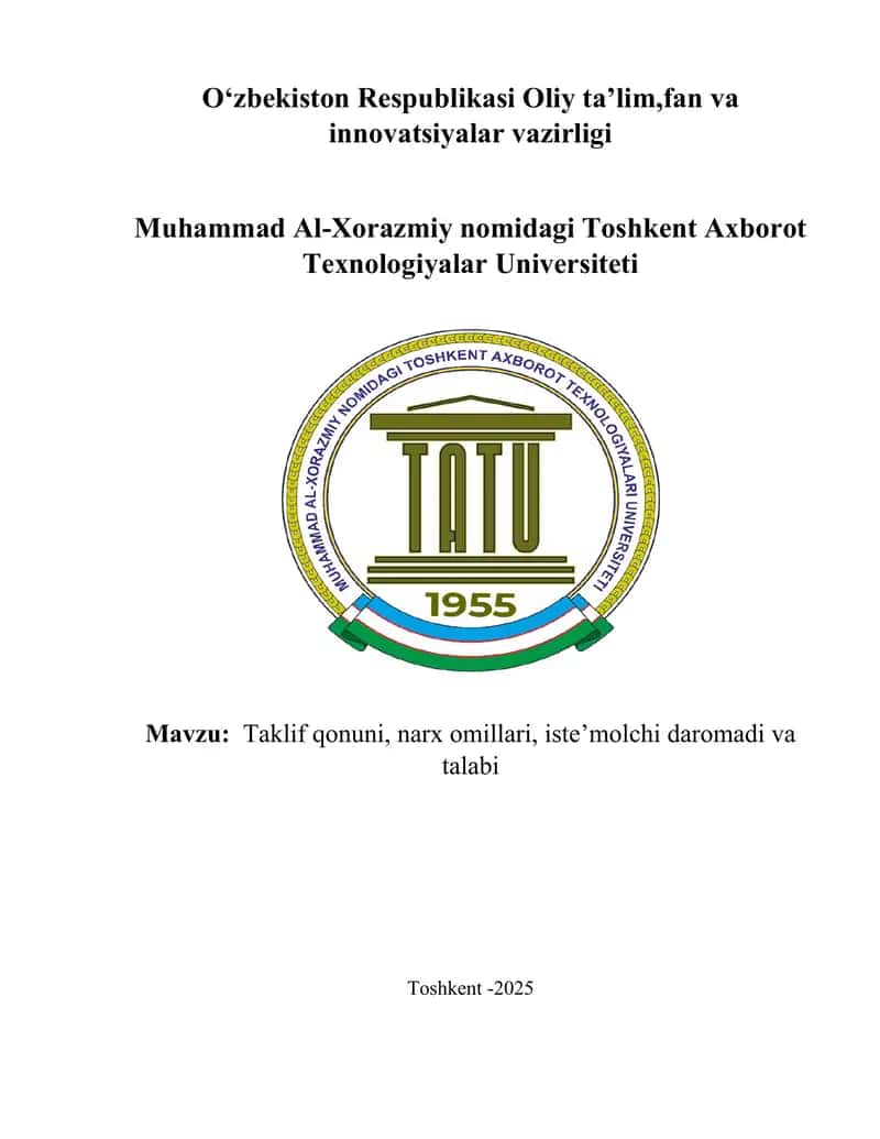 Taklif qonuni, narx omillari, iste’molchi daromadi va talabi