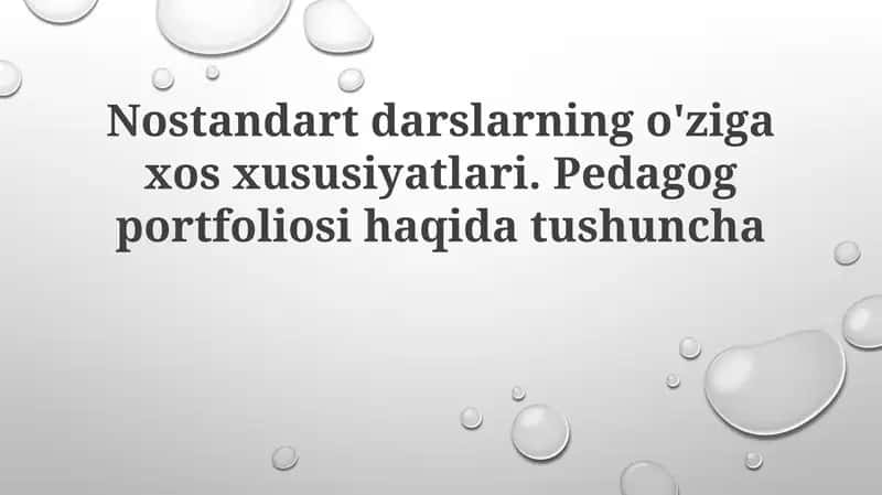 Nostandart darslar o'ziga xos xususiyatlari