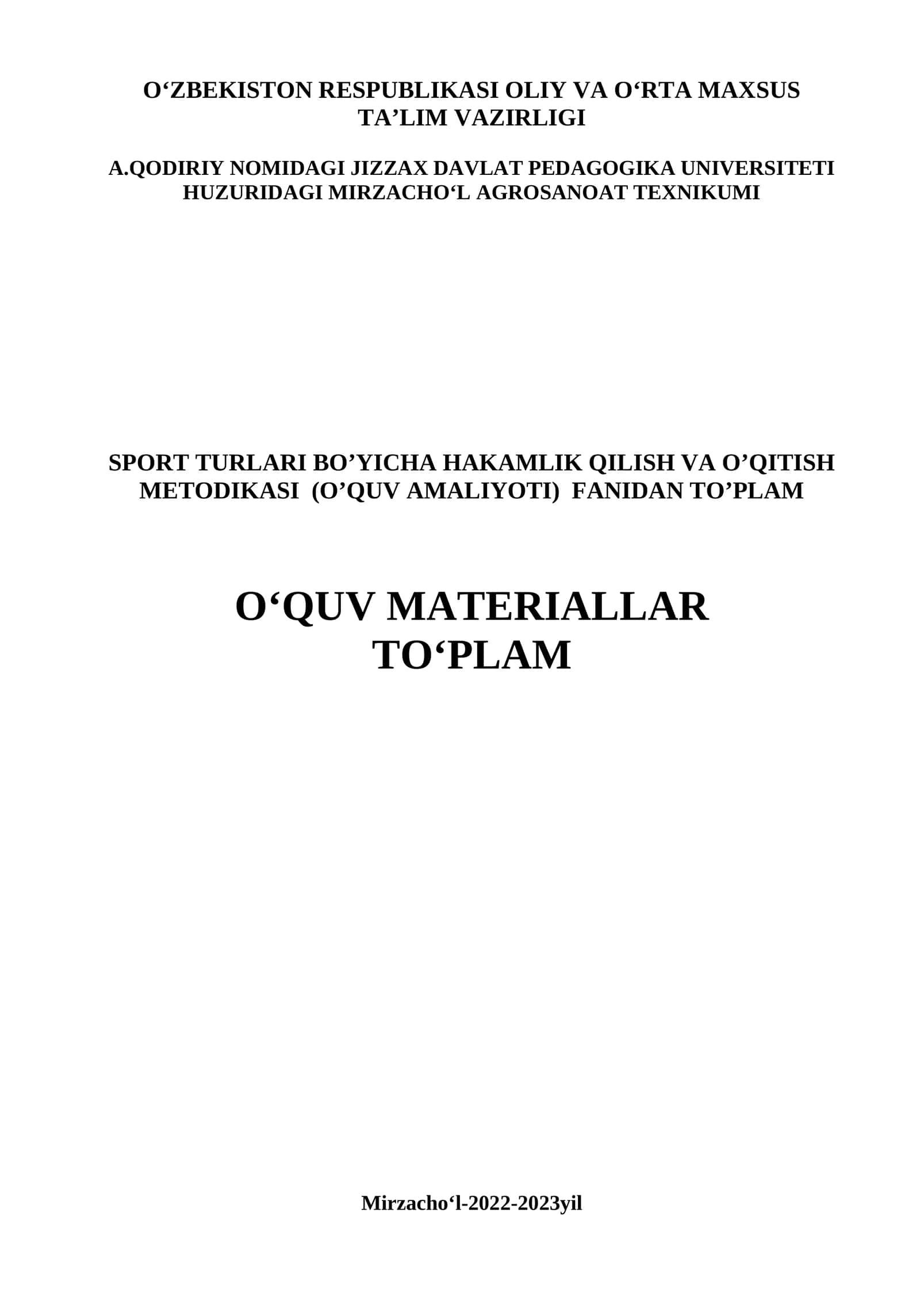 SPORT TURLARI BO’YICHA HAKAMLIK QILISH VA O’QITISH METODIKASI (O’QUV AMALIYOTI) FANIDAN TO’PLAM
