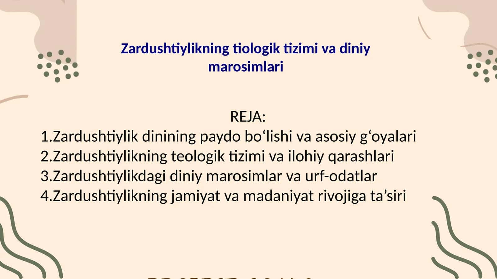 Zardushtiylik dinining paydo bo‘lishi va asosiy g‘oyalari