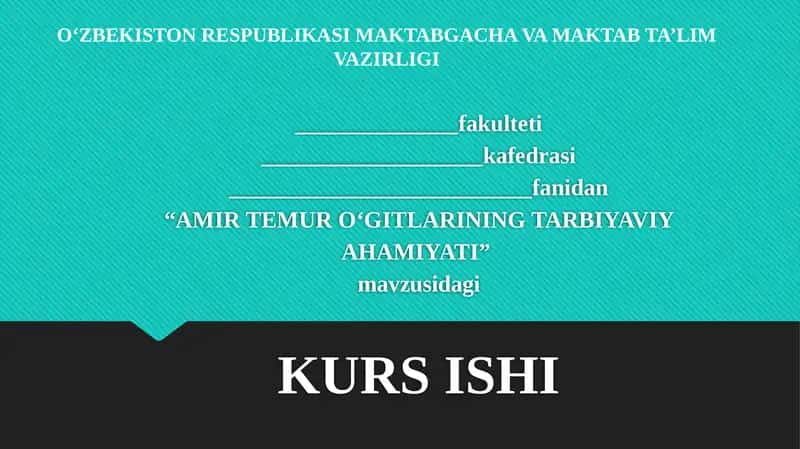 AMIR TEMUR OʻGITLARINING TARBIYAVIY AHAMIYATI