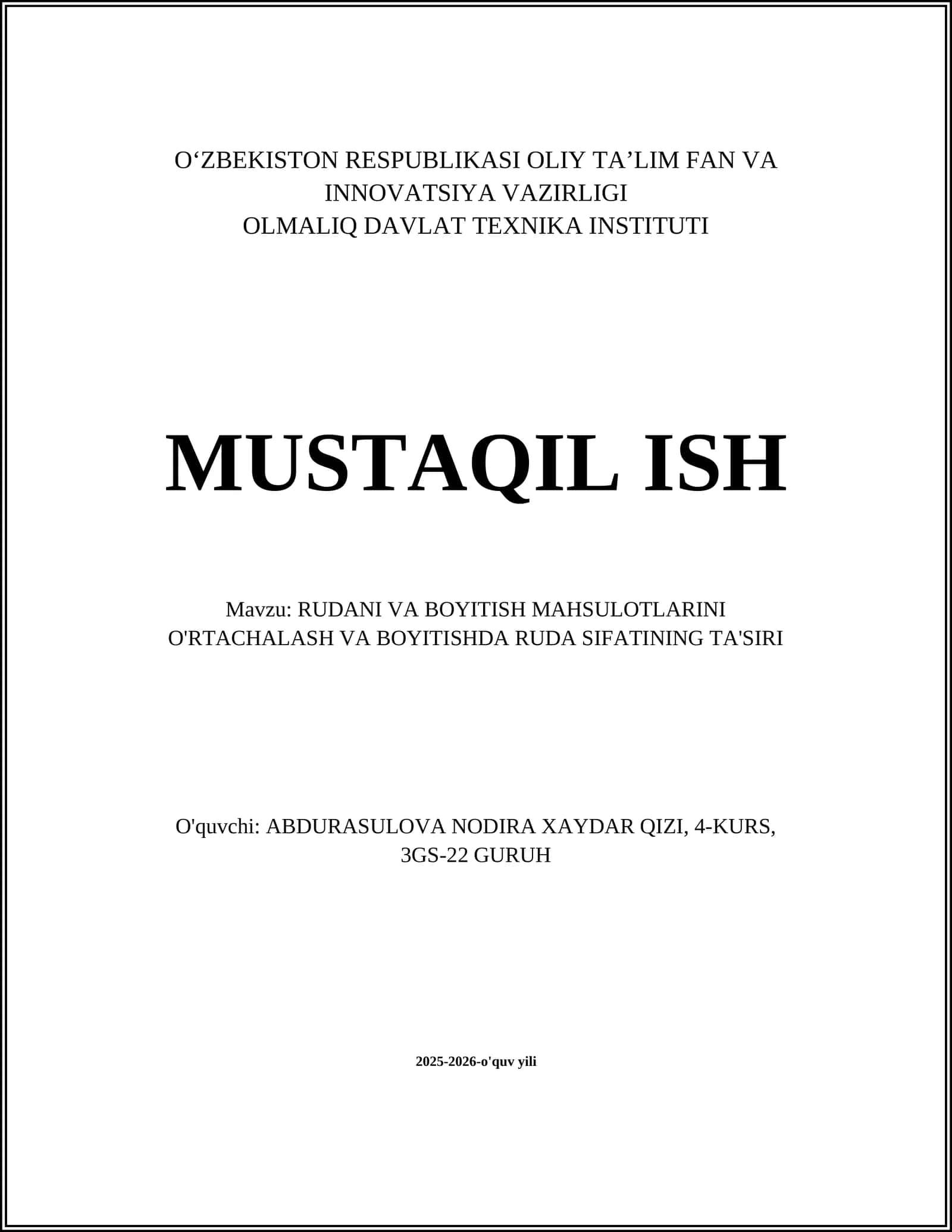 RUDANI VA BOYITISH MAHSULOTLARINI O'RTACHALASH VA BOYITISHDA RUDA SIFATINING TA'SIRI