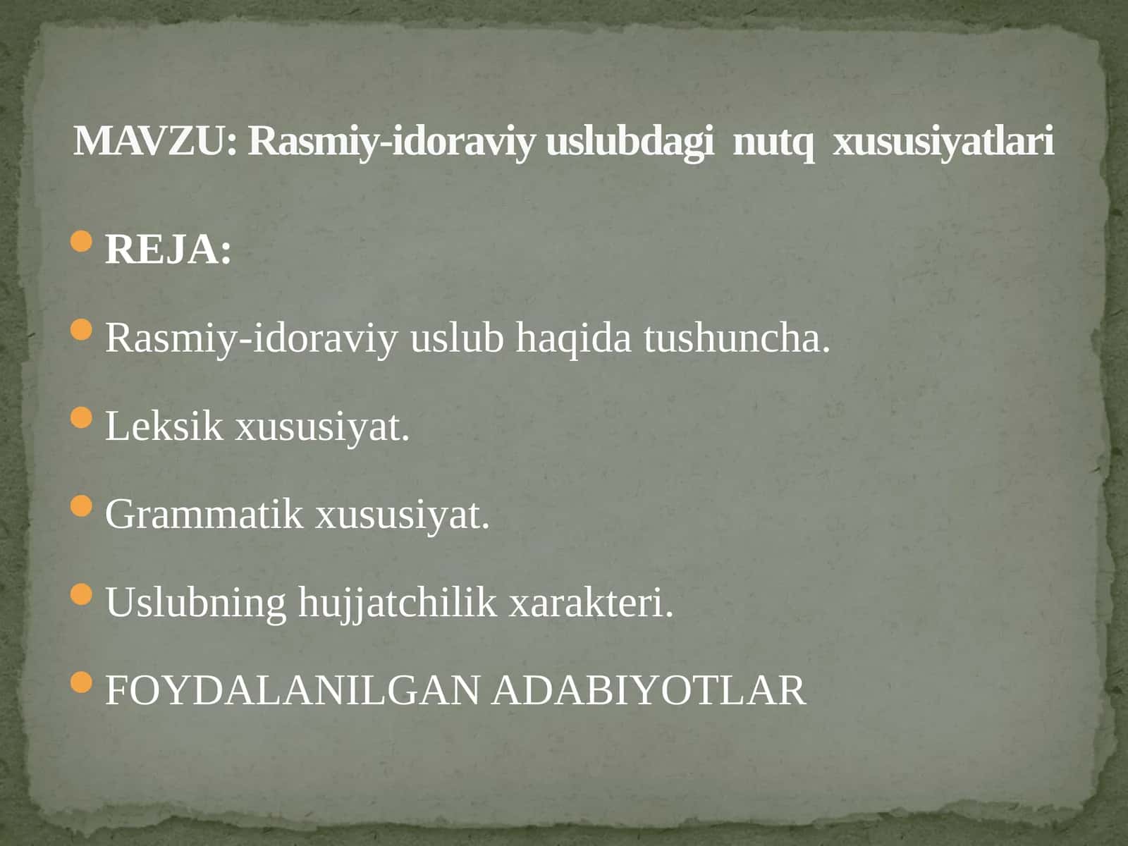 Rasmiy-idoraviy uslubdagi nutq xususiyatlari