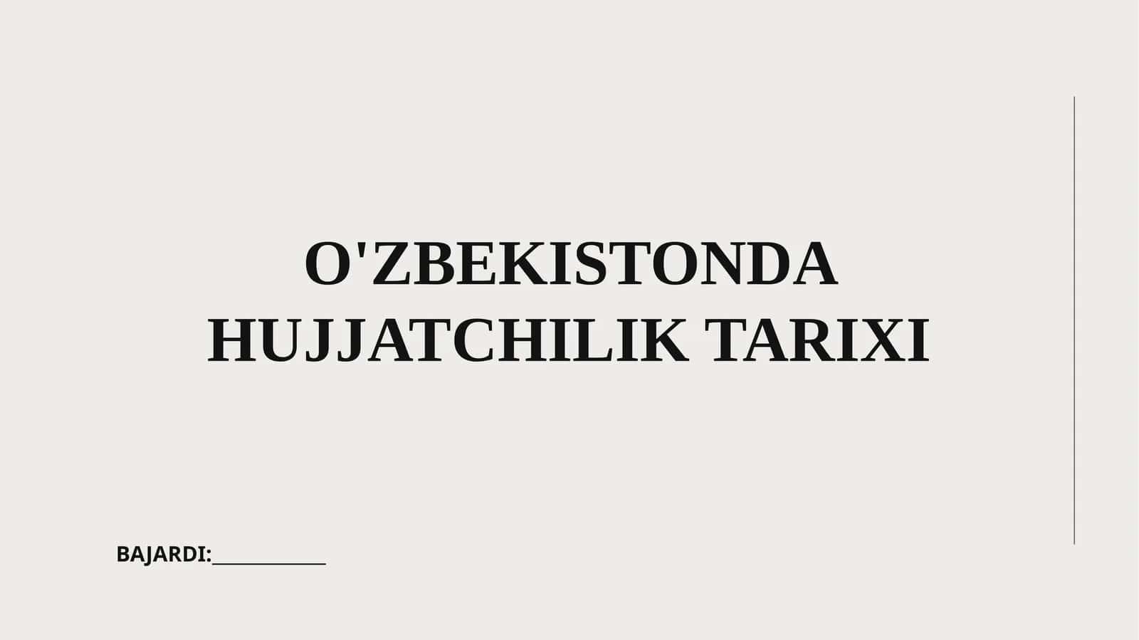 Hujjatchilik Tarixi