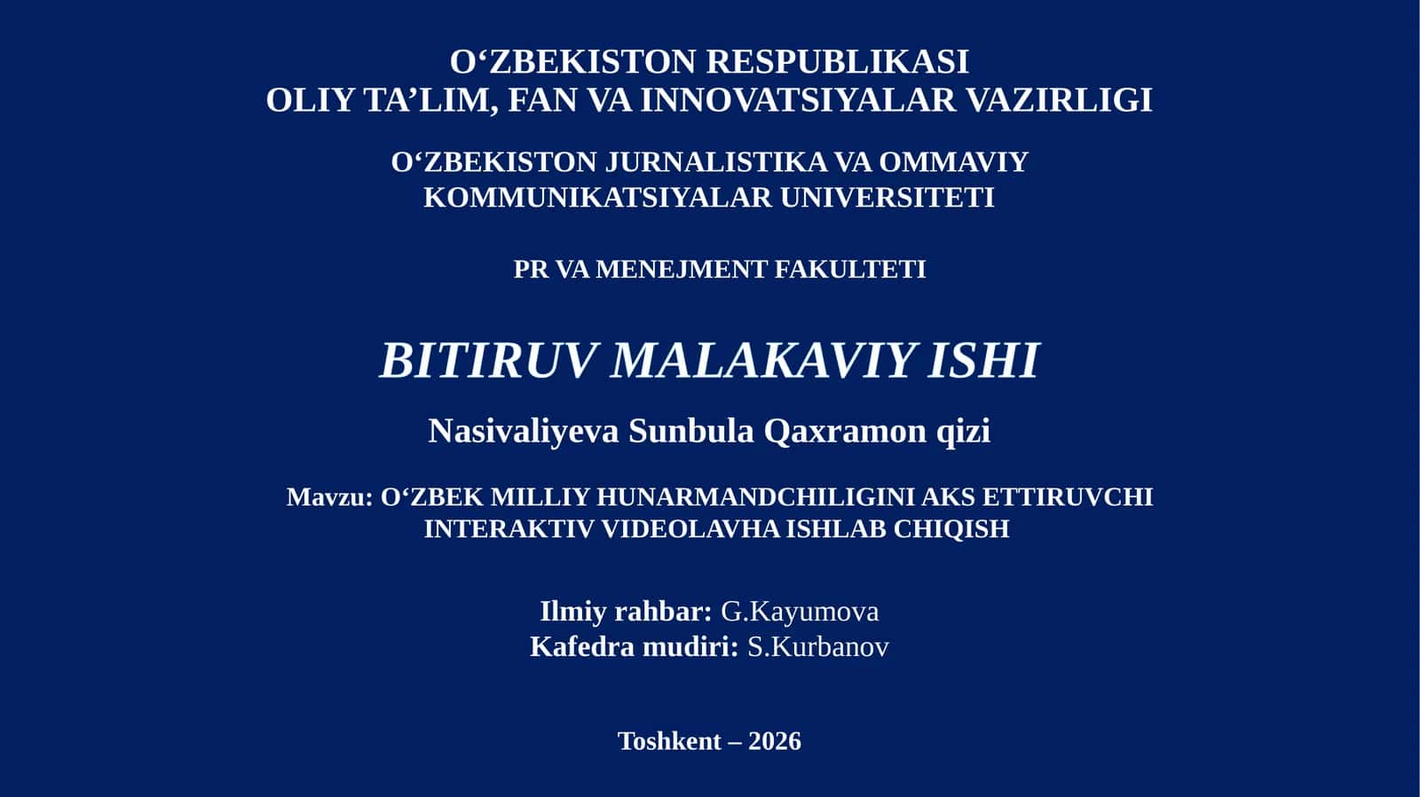 OʻZBEKMILLIY HUNARMANDCHILIGINI AKS ETTIRUVCHI INTERAKTIV VIDEOLAVHA ISHLAB CHIQISH