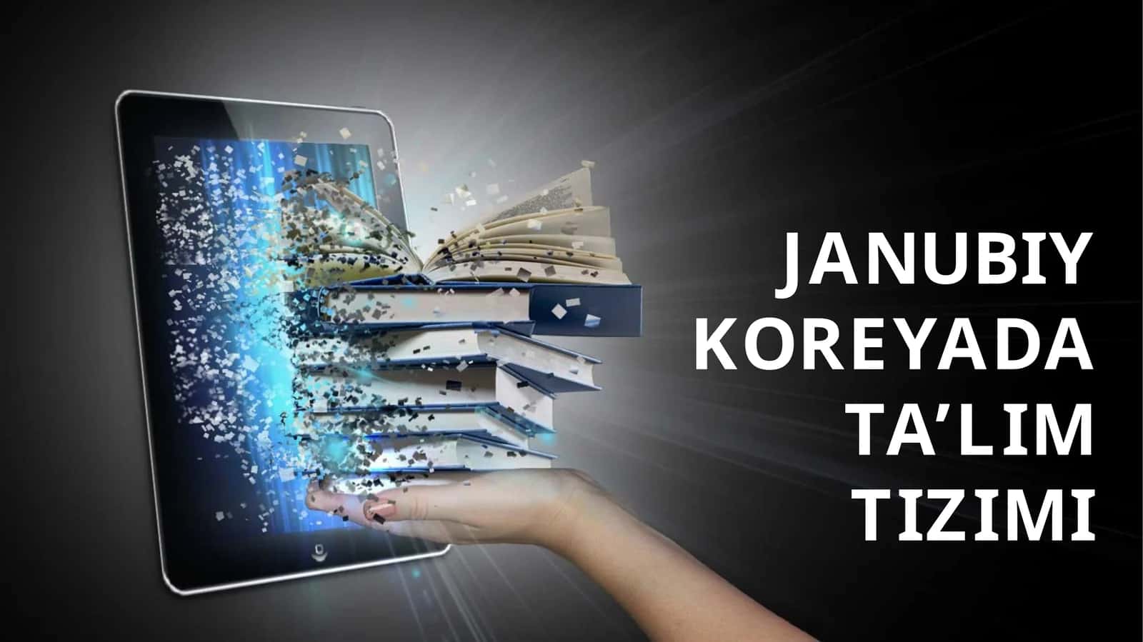 JANUBIY KOREYADA TA’LIM TIZIMI