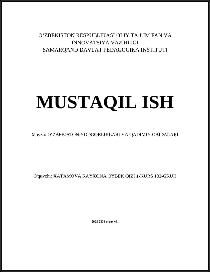 O'ZBEKISTON YODGORLIKLARI VA QADIMIY OBIDALARI