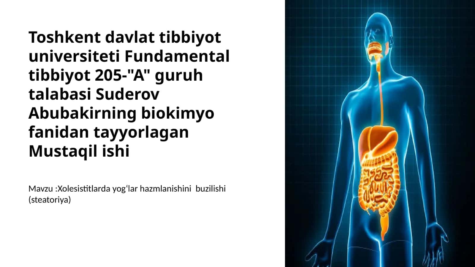 Xolesistitlardagi yogʻlar hazm qilishini buzilishi
