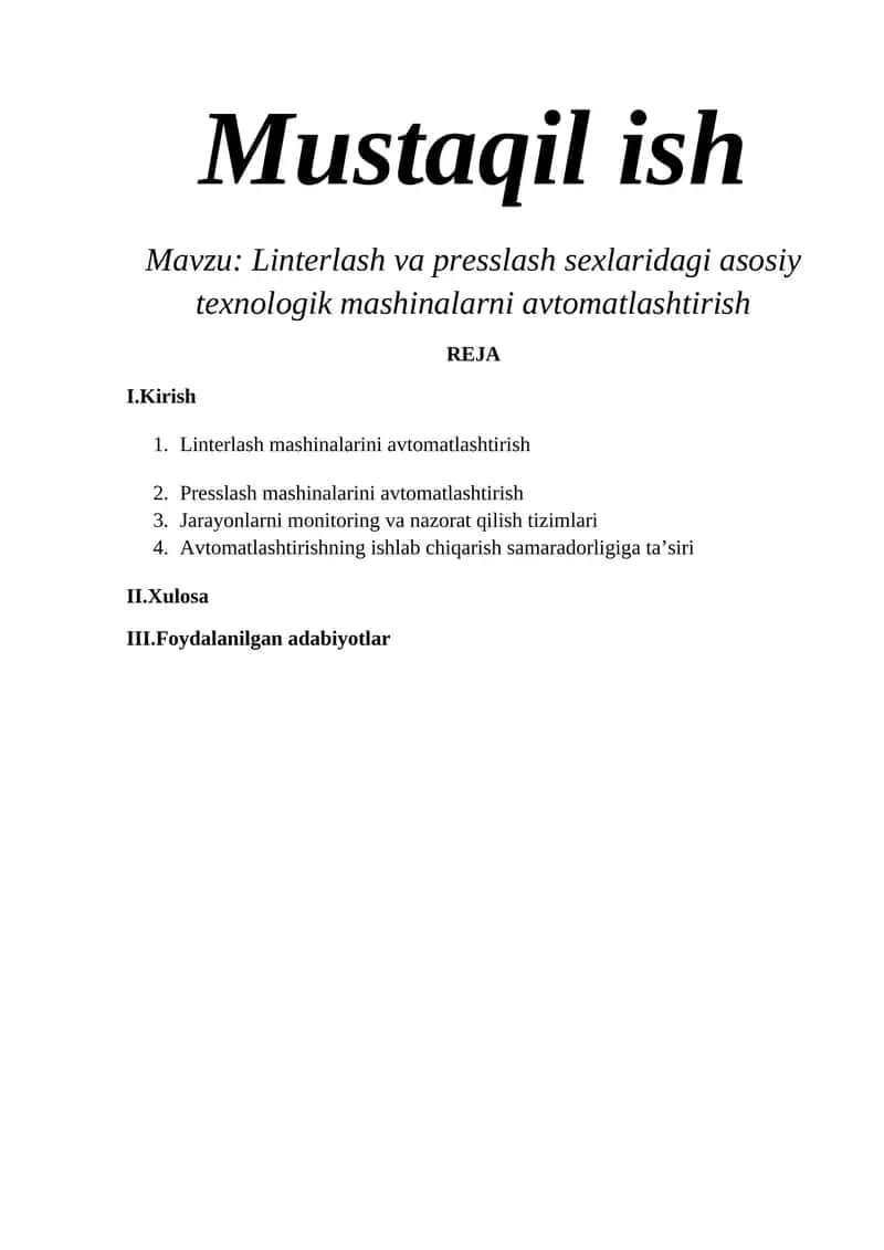 Linterlash va presslash sexlaridagi asosiy texnologik mashinalarni avtomatlashtirish