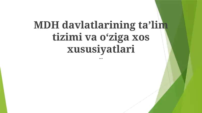 MDH Ta'limning O'ziga Xos Xususiyatlari