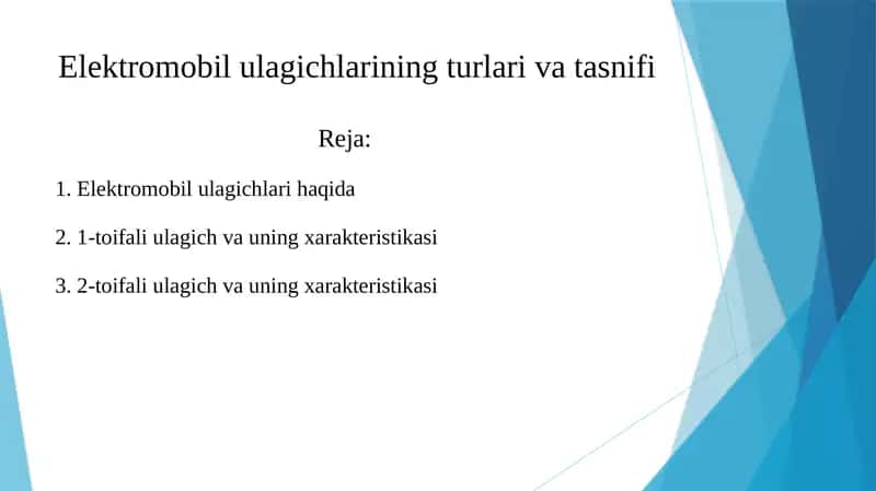 Еlеktrоmоbil ulаgichlаrining turlаri vа tаsnifi