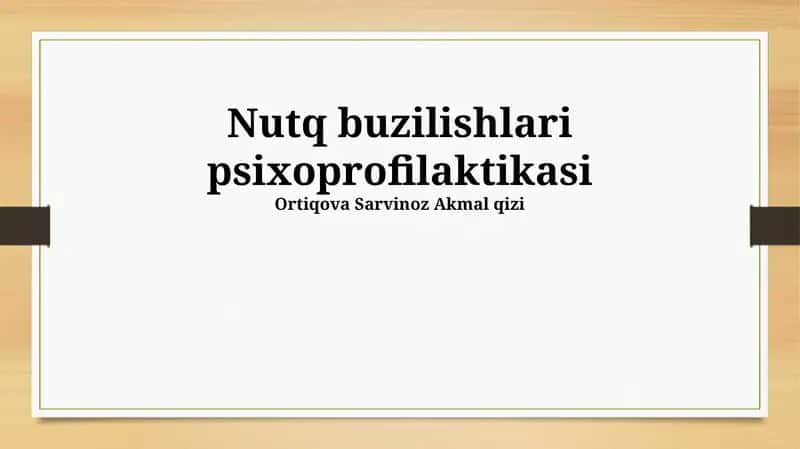 Nutq buzilishlari psixoprofilaktikasi