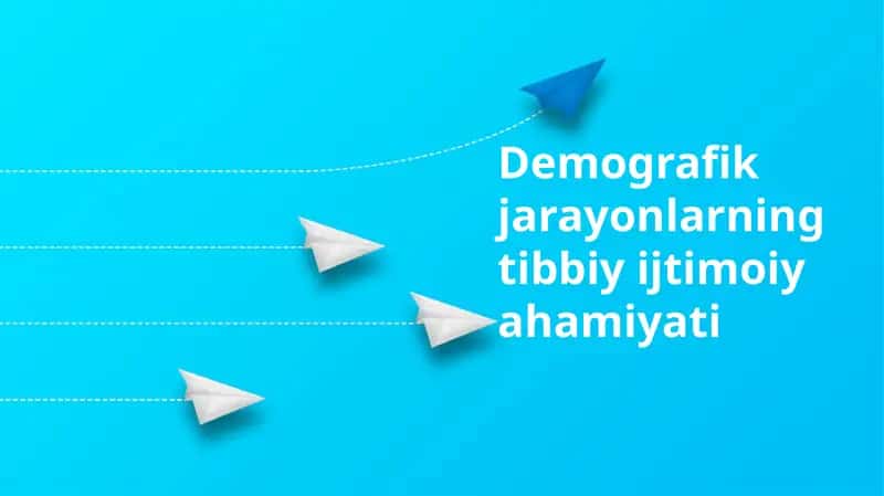 Demografik jarayonlarning tibbiy ijtimoiy ahamiyati