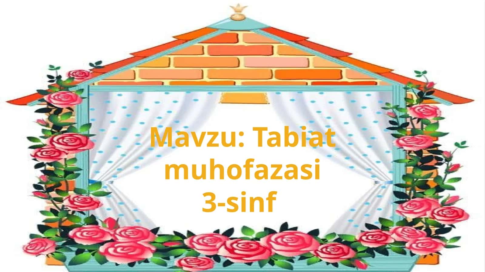 3-sinf Tabiiy Fan (Science) Tabiat muhofazasi dars taqdimoti
