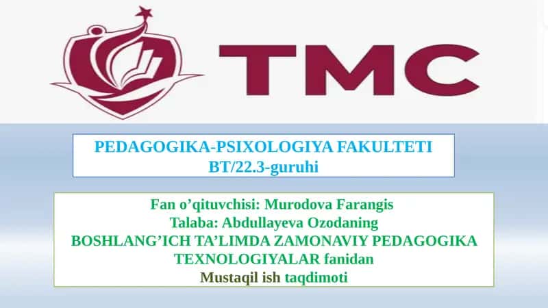 BOSHLANG’ICH TA’LIMDA ZAMONAVIY PEDAGOGIKA TEXNOLOGIYALAR