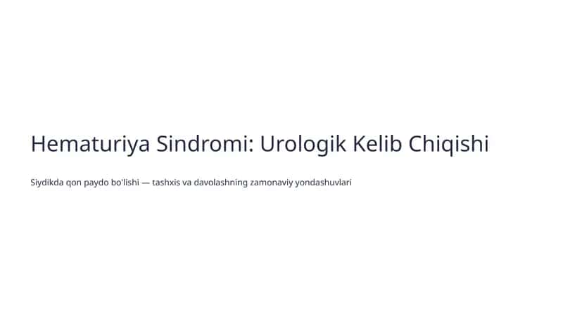 Hematuriya Sindromi: Urologik Kelib Chiqishi