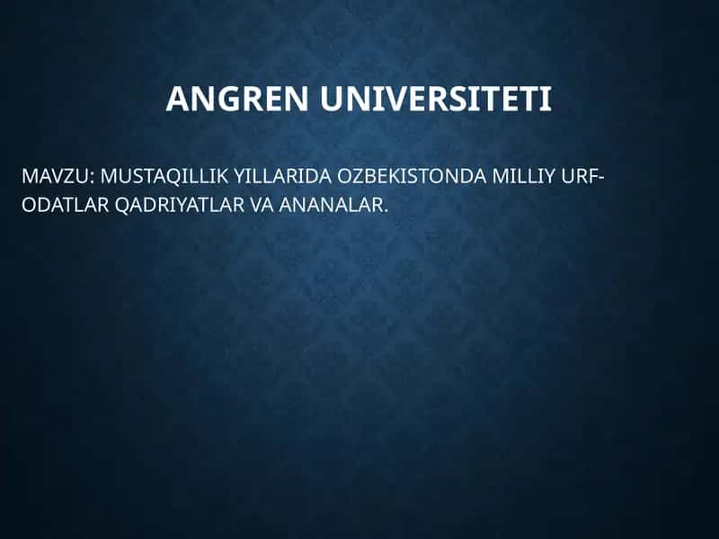 O'zbekistonning urf-odatlari va an'analari