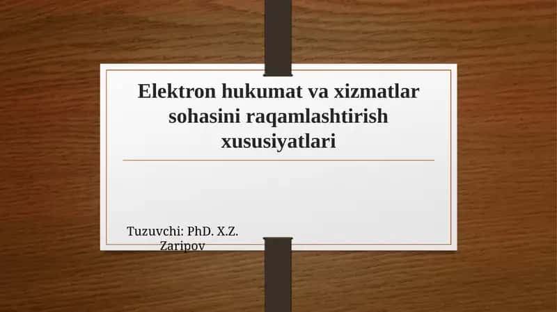 Elektronhukumat va xizmatlar sohasi raqamlashtirish xususiyatlari