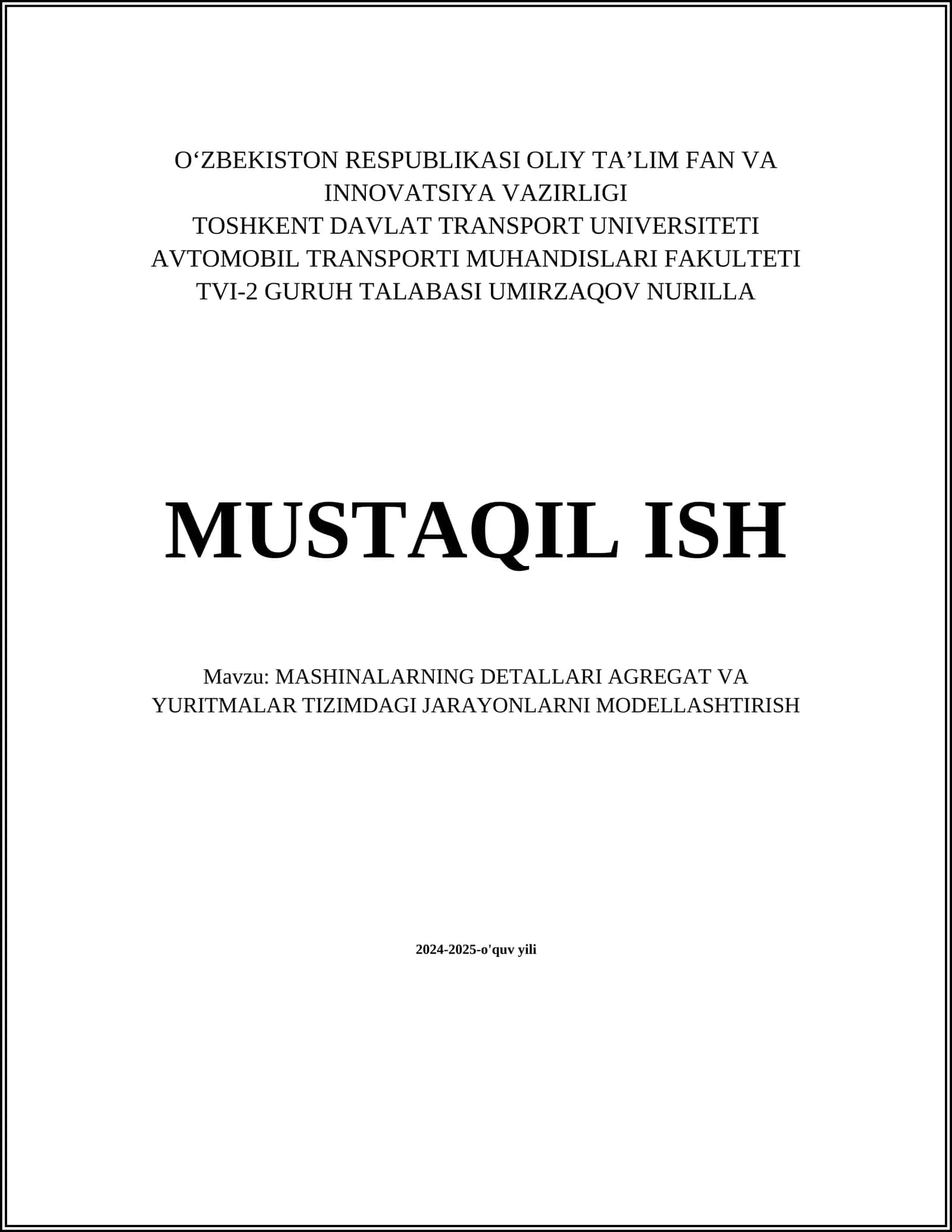 MASHINALARNING DETALLARI AGREGAT VA YURITMALAR TIZIMDAGI JARAYONLARNI MODELLASHTIRISH