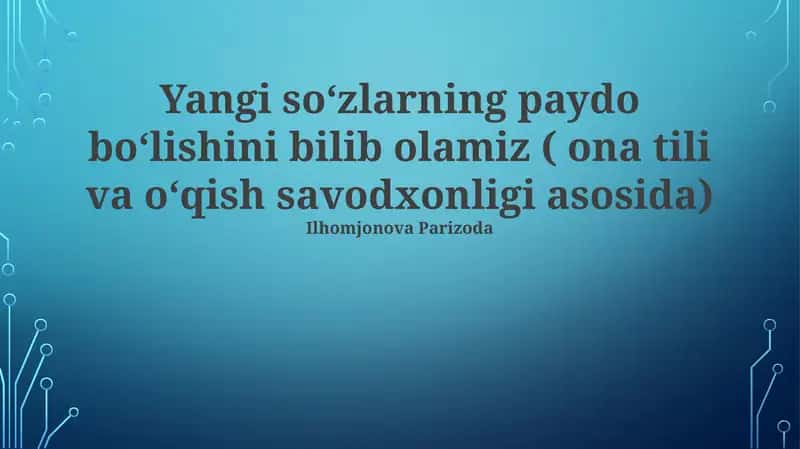 Yangi soʻzlarning paydo boʻlishi