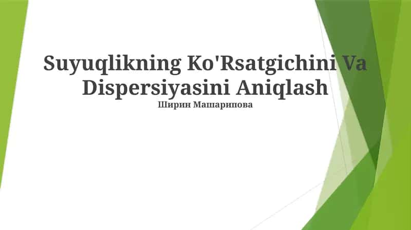 Suyuqlikning Ko'Rsatgichini Va Dispersiyasini Aniqlash