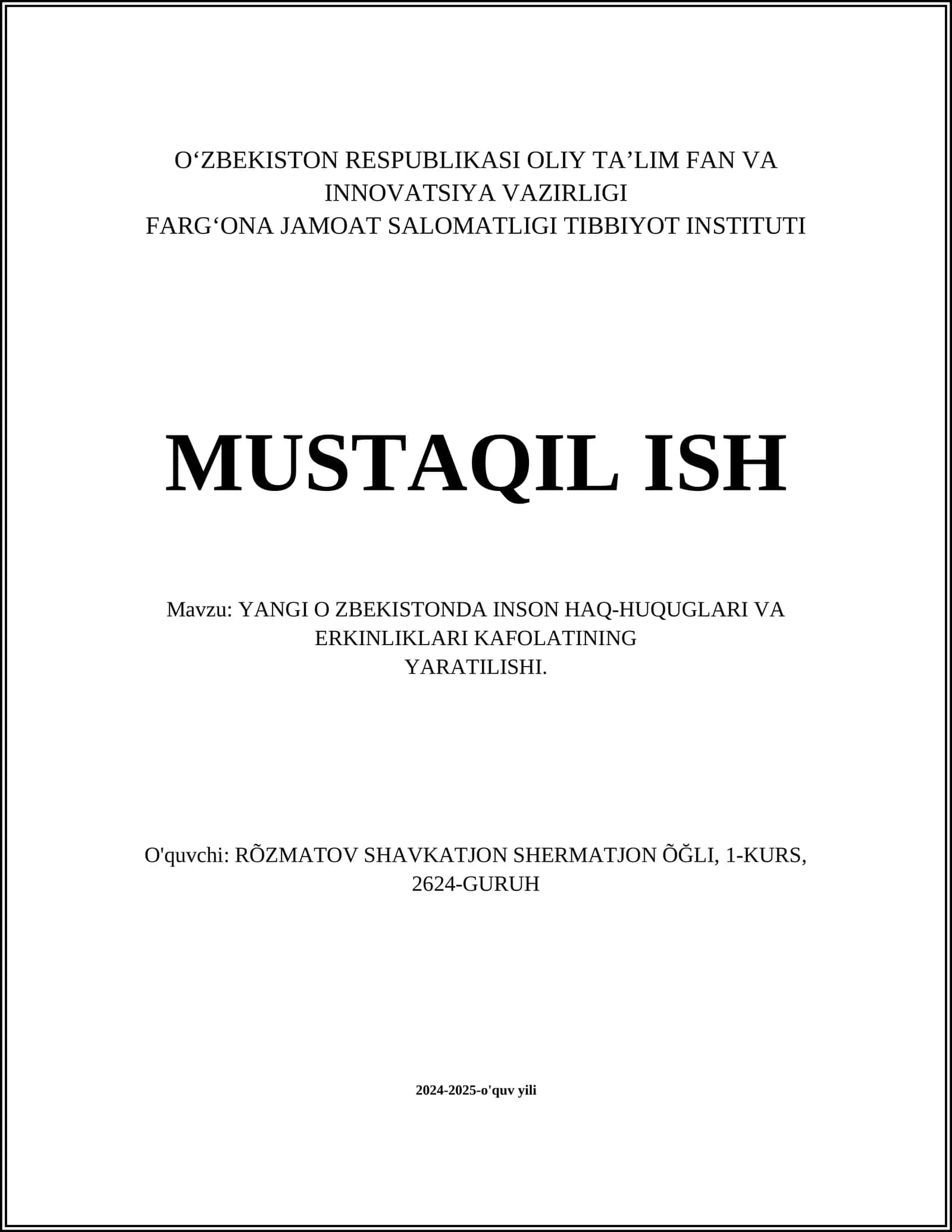 YANGI O ZBEKISTONDA INSON HAQ-HUQUGLARI VA ERKINLIKLARI KAFOLATINING YARATILISHI