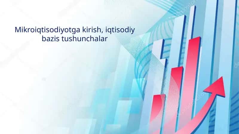 Mikroiqtisodiyotga kirish, iqtisоdiy bаzis tushunchаlаr