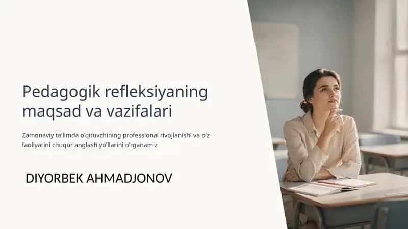 Pedagogik refleksiyaning maqsad va vazifalari