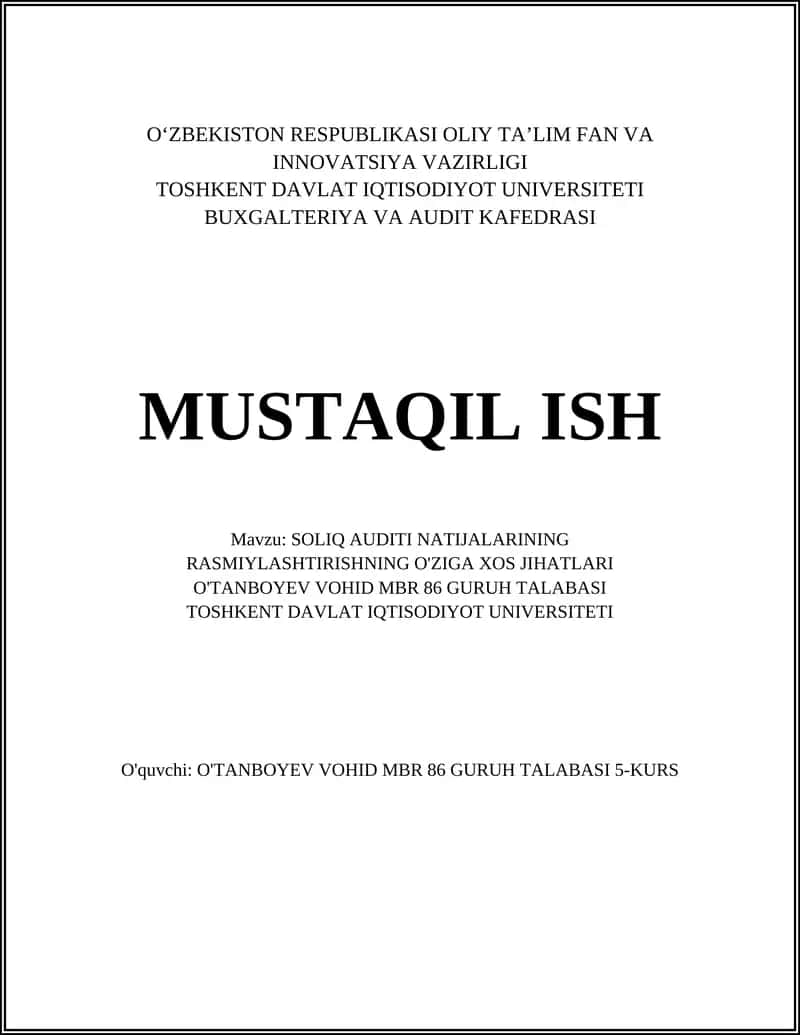 SOLIQ AUDITI NATIJALARINING RASMIYLASHTIRISHNING O'ZIGA XOS JIHATLARI