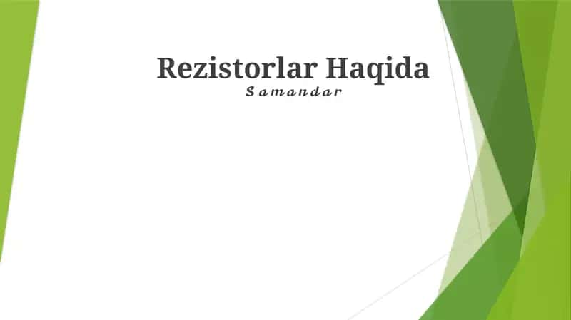 Rezistorlar Haqida